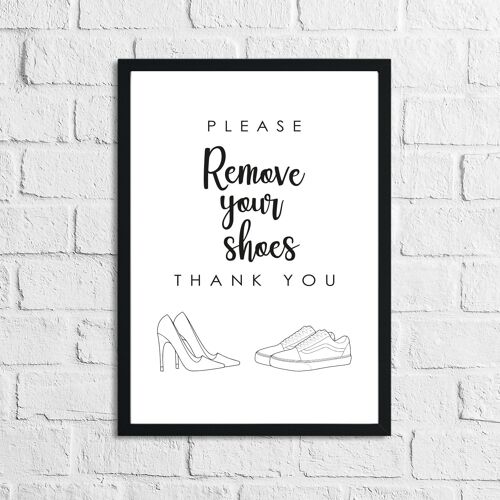 Please Remove Your Shoes Simple Home Print A3 High Gloss
