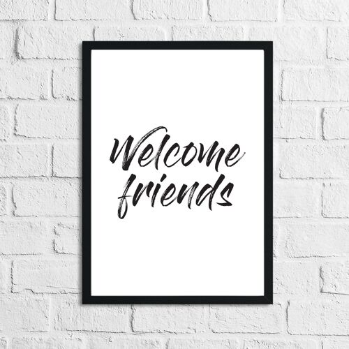 Welcome Friends Home Simple Home Print A5 Normal