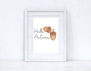 Hello Autumn Acorn Autumn Seasonal Home Print A4 Haute Brillance 2
