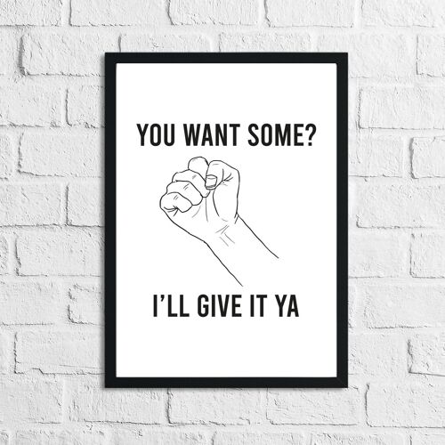 You Want Some Humorous Funny Bathroom Print A5 High Gloss