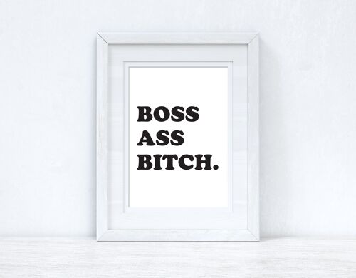 Boss Ass Bitch Inspirational Simple Home Print A5 High Gloss