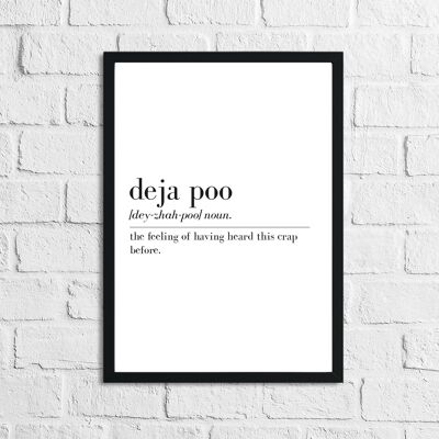 Deja Poo Definition Bathroom Funny Print A5 Normal