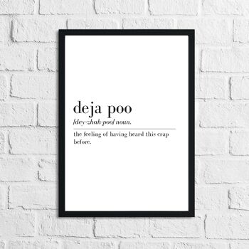 Deja Poo Definition Salle de bain Funny Print A5 Haute Brillance