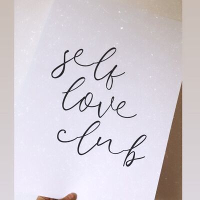 Self Love Club Script Inspirational Quote Print A5 alto brillo