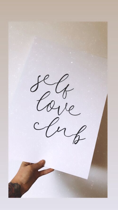 Self Love Club Script Inspirational Quote Print A4 High Gloss