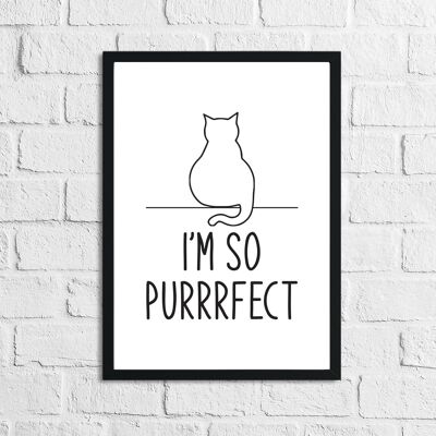 Im So Purrrfect Cat Animal Simple Print A5 High Gloss