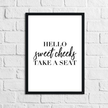 Hello Sweet Cheeks Take A Seat Impression humoristique de salle de bain A5 haute brillance 2