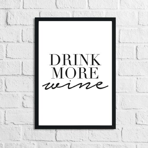 Drink More Wine Alcohol Kitchen Print A5 Normal