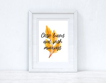 Crisp Leaves Fresh Mornings Autumn Seasonal Home Print A3 Haute Brillance