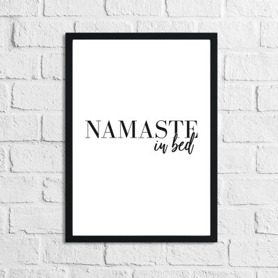 Namaste im Bett, Schlafzimmer, Zuhause, einfacher Druck, A3, Hochglanz