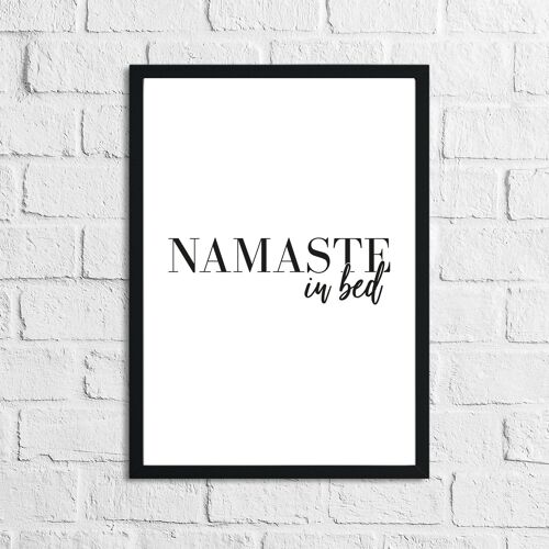 Namaste In Bed Bedroom Home Simple Print A2 Normal