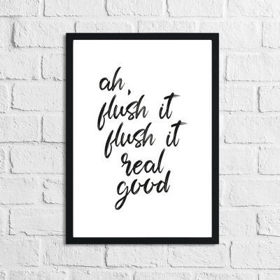 Ah Flush It Flush It Real Good Humorístico Baño Impresión A4 Alto Brillo