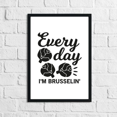 Every Day In Brussellin Kitchen Home Simple Print A5 High Gloss