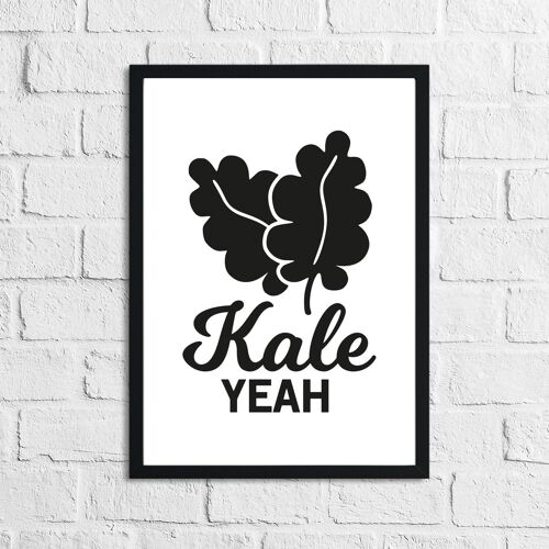 Kale Yeah Humorous Kitchen Home Simple Print A4 High Gloss