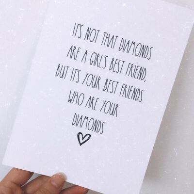 Best Friends Diamonds Inspirational Quote Print A5 Normal