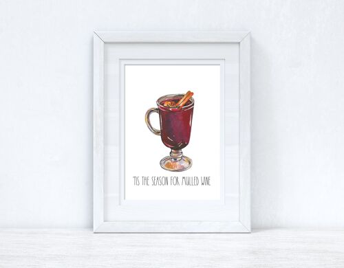 Tis The Season For Mulled Wine Christmas Seasonal Home Print A5 High Gloss