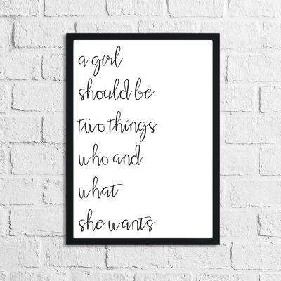 A Girl Should Be Two Things 2 Inspirational Simple Home Prin A5 High Gloss