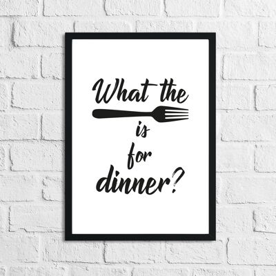 What The Fork Is For Dinner Kitchen Funny Simple Print A5 Normal
