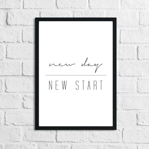 New Day New Start Inspirational Home Quote Print A5 Normal