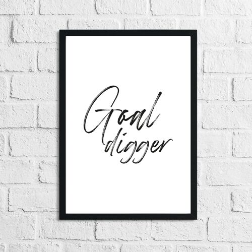 Goal Digger Simple Humorous Print A3 Normal