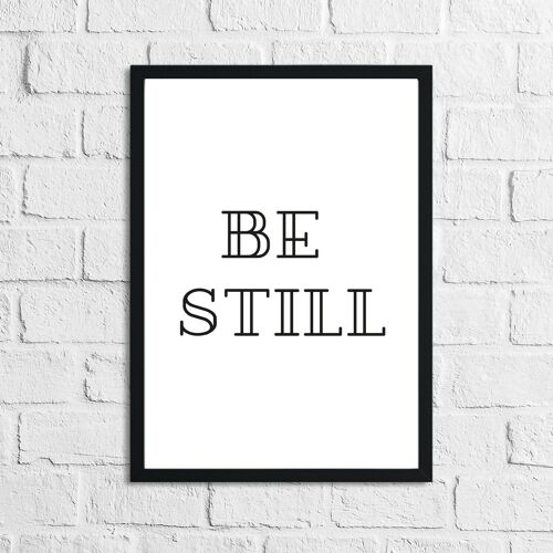 Be Still Simple Bedroom Simple Print A3 Normal