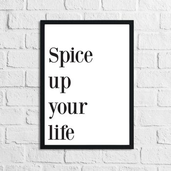 Pimentez votre vie Cuisine Simple Funny Print A2 Haute Brillance