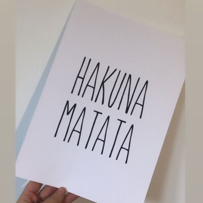 Hakuna Matata Simple Home Print A4 alto brillo