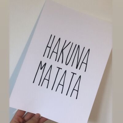 Hakuna Matata Simple Home Print A3 High Gloss