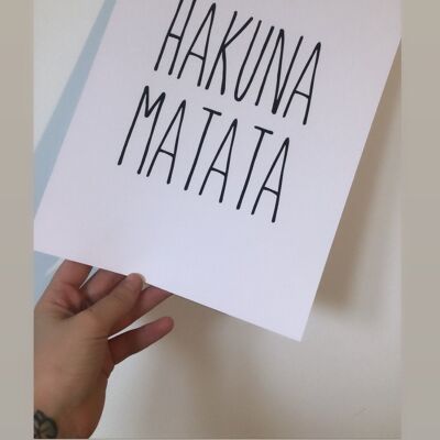 Hakuna Matata Simple Home Print A3 haute brillance