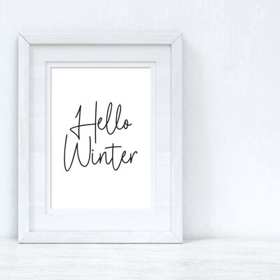 Hello Winter Noir Blanc Noël Saisonnier Home Print A6 Haute Brillance
