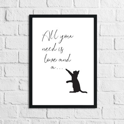 All You Need Is Love A Cat Animal Print A3 Hochglanz