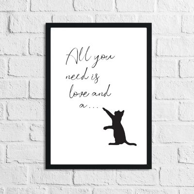 Tutto ciò di cui hai bisogno è Love A Cat Animal Print A2 Normale