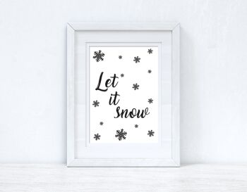 Let It Snow Christmas Home Print A4 haute brillance
