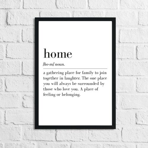 Home Definition Simple Home Print A2 High Gloss