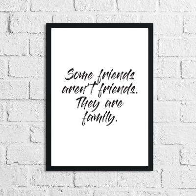 Some Friends Arent Friends They Are Family Inspirierend Quo A5 Hochglanz