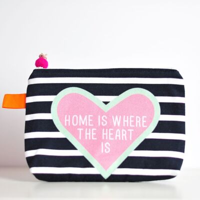 Home is where the heart is quote pouch
