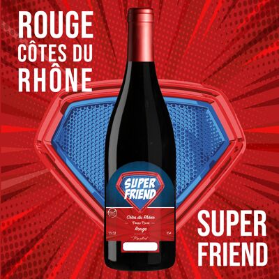 "Super Friend" - Vino tinto AOP Côtes du Rhône 75cl - para ofrecer