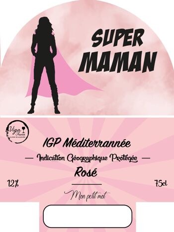 "Super Maman" -IGP Méditérrannée vin rosé 75cl 2