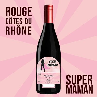"Super Mom" - AOP Côtes du Rhône Rotwein 75cl