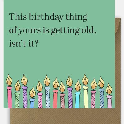 Getting old - Birthday card