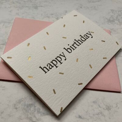 Letterpress, hand printed, gold shimmer, 'Happy Birthday'
