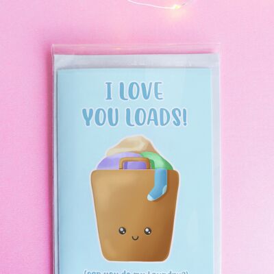 I Love You Loads Valentines Day Card | Funny Greeting Card