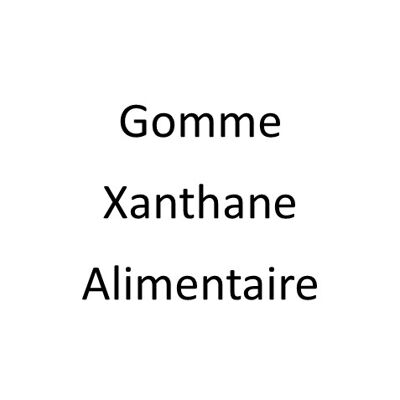 Gomme Xanthane alimentaire 450 g