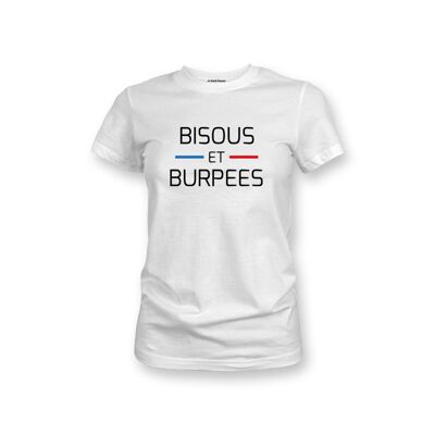 T-SHIRT FEMME - BISOUS ET BURPEES - Blanc