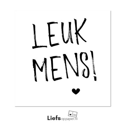 Ansichtkaart - Leuk mens