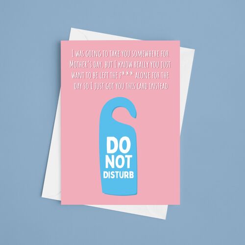 Do Not Disturb Mother's Day