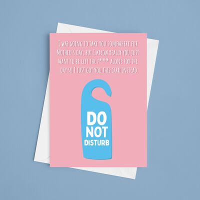 Do Not Disturb Mother's Day