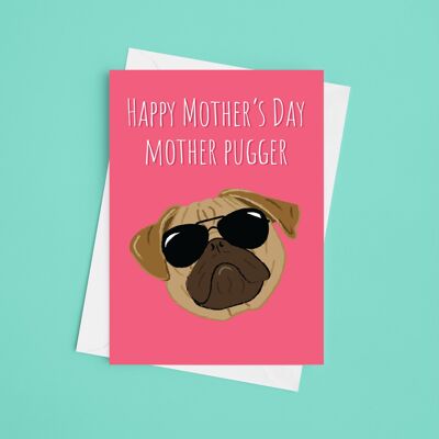 Mother Pugger Mother's Day