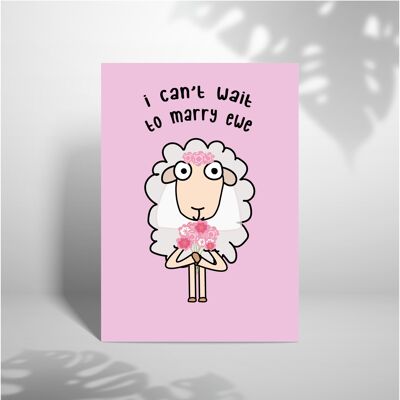I Cant Wait To Marry Ewe