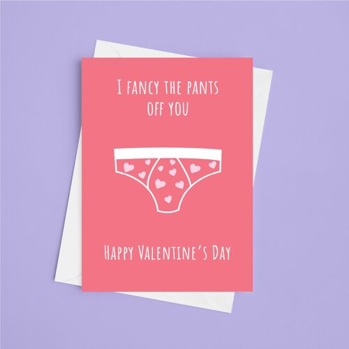 I Fancy The Pants Off You Valentines